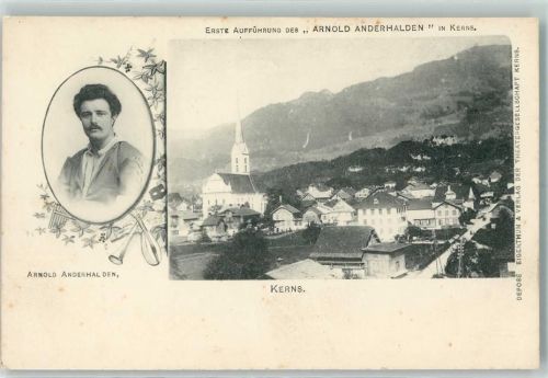 6064 Kerns - Arnold Anderhalden Erste Aufführung des Arnold Anderhalden in Kerns