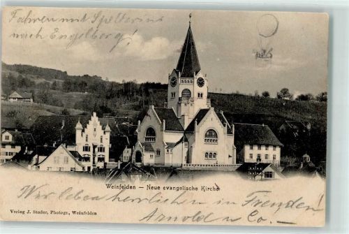 8570 Weinfelden 1904 - Neue Ev. Kirche