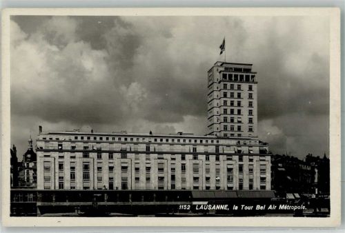 1000 Lausanne Losanna Foto AK la Tour Bel Air Metropole