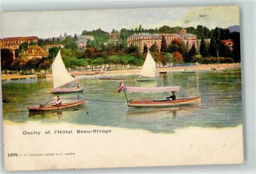 1000 Ouchy - Hotel Beau Rivage Segelschiffe Ruderboote