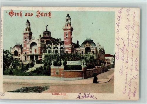 8000 Zürich 1901 - Gruss aus Zürich Tonhalle