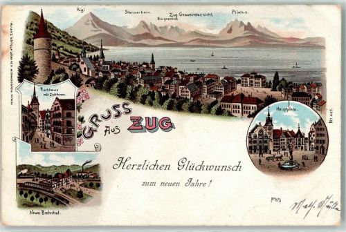 6300 Zug Zugo 1899 Lithographie Rathaus mit Zylturm Hauptplatz Neuer Bahnhof neu Jahr