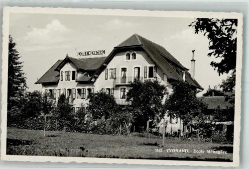 1462 Yvonand Foto AK Ecole Ménagére