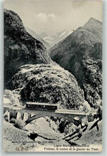 1925 Finhaut - Chemin de fer Viaduc Glacier du Trient