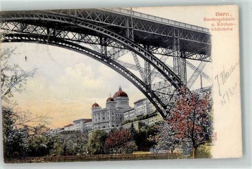 3000 Bern Berne 1905 - Bundeshaus Kirchenfeldbrücke