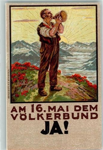 sign Annen M. Nr 2 Alpsegen Zur eidgenössichen Volksabstimmung 16. Mai 1920 über den Beitritt zum Völkerbund