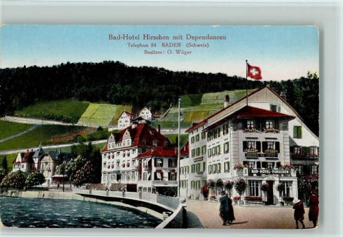 5408 Ennetbaden - Bad-Hotel Hirschen mit Dependancen 30.