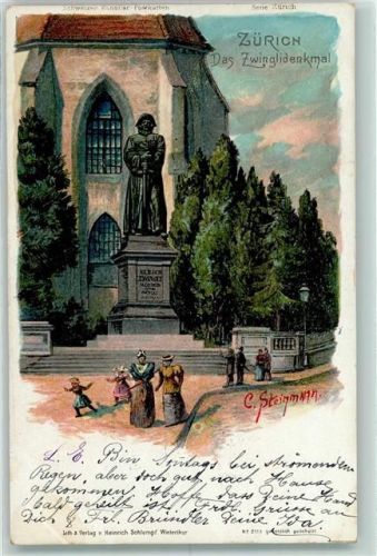 Zürich Zwinglidenkmal Serie Zürich Steinmann 1901 Lithographie