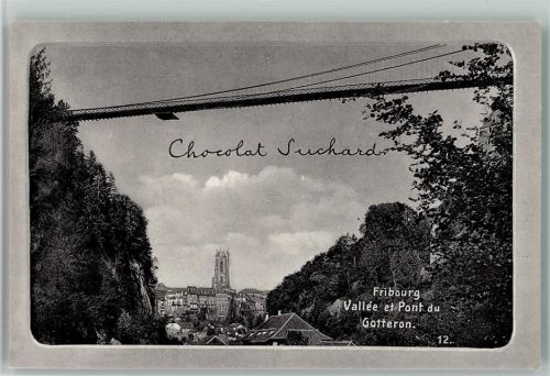 Fribourg Freiburg Brücke - Vallee et Pont du Gotteron ca 1910 AK Suchard Schokolade
