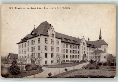 1470 Estavayer-le-Lac - Pensionnat du Sacre Coeur
