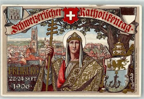 1700 Fribourg Freiburg Lithographie Schweizerischer Katholikentag 1906 Wappen Off. Festpostkarte