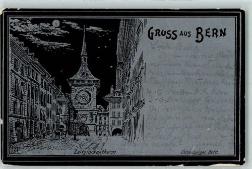 3000 Bern Berne 1899 Gebrauchsspuren Zeitglockenturm Mondschein Künstlerkarte