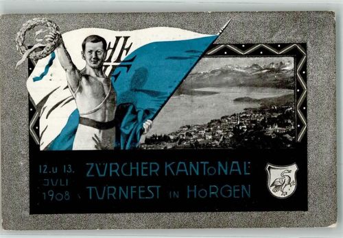 8810 Horgen 1908 - Züricher Kantonal Turnfest 12.-13.7.1908