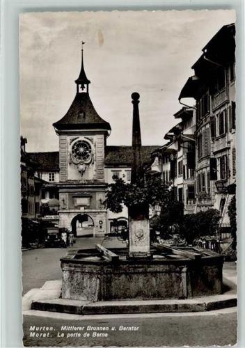 3280 Murten Morat - Mittlerer Brunnen u. Berntor