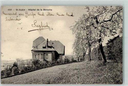 2024 St-Aubin-Sauges St-Aubin 1913 - Hopital de la Beroche