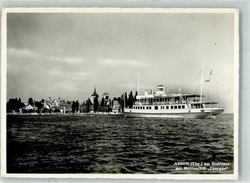9320 Arbon 1962 Foto AK Motorschiff Thurgau Hafen
