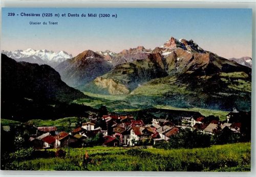 1885 Chesières - Dents du Midi Trientgletscher