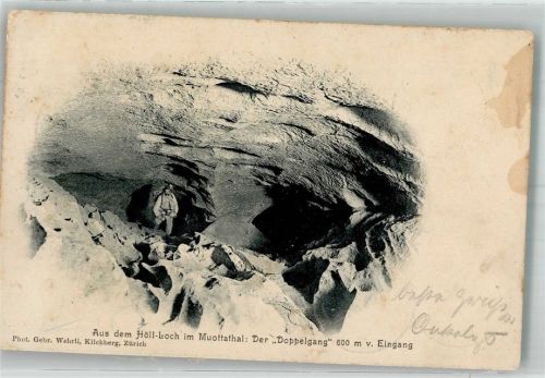 6436 Muotathal 1902 Foto AK Höhle Höll-Loch im Muottatal Doppelgang