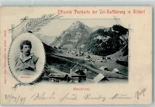 6067 Melchtal 1899 - Melchthal Offizielle Psotkarte der Tell-Aufführung in Altdorf