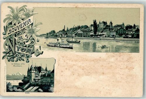 1260 Nyon Gebrauchsspuren Lithographie la Chateau et le Montblanc Seitenraddampfer