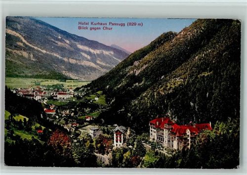 7062 Passugg-Araschgen - Hotel Kurhaus Blick gegen Chur