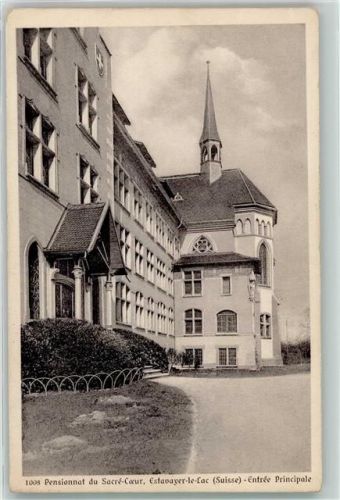 1470 Estavayer-le-Lac - Pensionnat du Sacre Coeur Entree Principale
