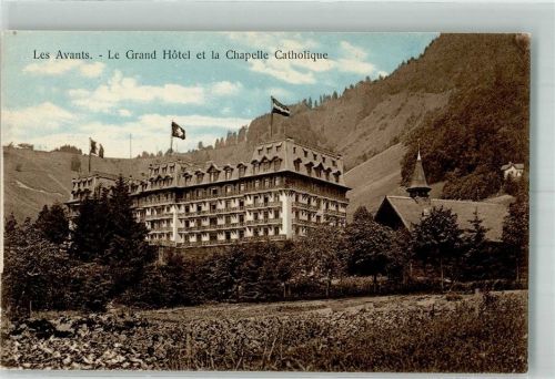 1833 Les Avants - Grand Hotel Kath. Kirche Kapelle