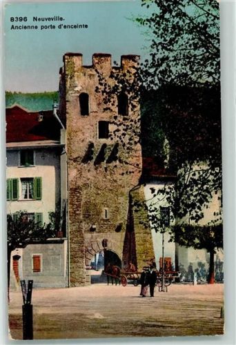 2520 La Neuveville - Ancienne porte d Enceinte Feldpost Bat 69