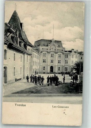 1400 Yverdon-les-Bains 1907 Gebrauchsspuren Kaserne