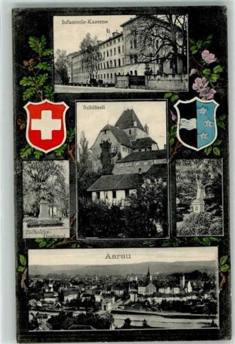 5000 Aarau 1911 - Infanterie Kaserne Schlössli Zschokke Denkmal Wappen