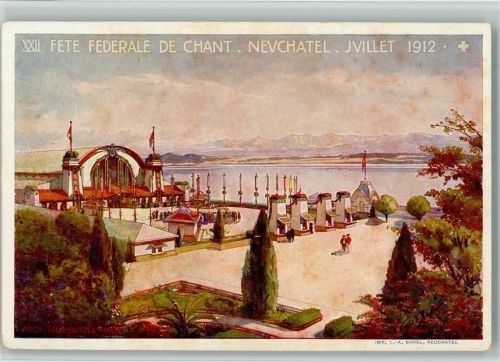 2000 Neuchâtel Neuenburg - 22 Fete Federale de Chanton Neuchatel 1912 Ausstellungshalle