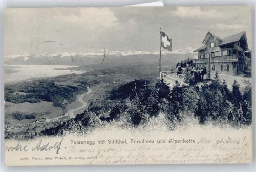 Felsenegg - Sihlthal, Zürichsee, Alpenkette, Gasthaus