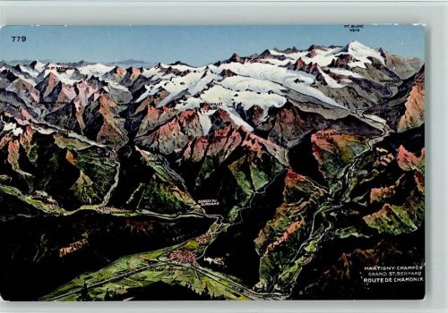 1920 Martigny - Champex Grand St. Bernard route de Chamonix Mt. Blanc