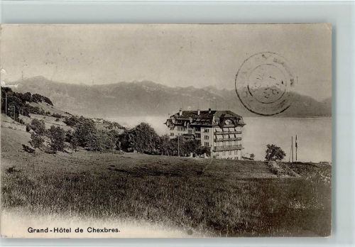 1071 Chexbres 1908 Gebrauchsspuren Grand Hotel AK