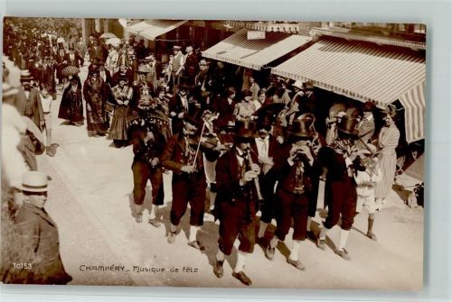 1874 Champéry Foto AK Musikfest - Musique de Fete - Verlag Perrochet -Matile 10153 AK