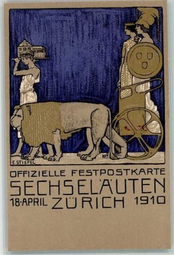 8000 Zürich Künstlerkarte sign Stiefel E. Sechseläuten 1910 Löwen Wagen