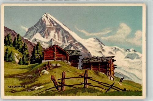 Col de la Forclaz Künstlerkarte Dent Blanche Chalet sign. Chapallaz