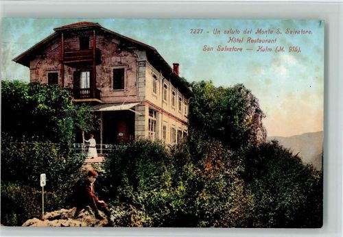 San Salvatore 1929 - Un saluto dal Monte S. Salvatore Hotel Restaurant San Salvatore Kulm