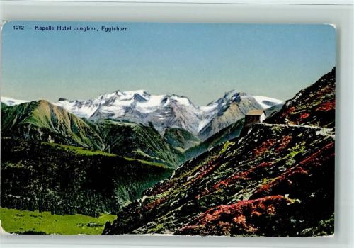 Eggishorn - Kapelle Hotel Jungfrau