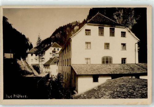 7312 Pfäfers - Hotel Bad Pfäfers Taminaschlucht