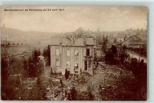 2900 Porrentruy Pruntrut - Bombardement 24. April 1917 Trümmer