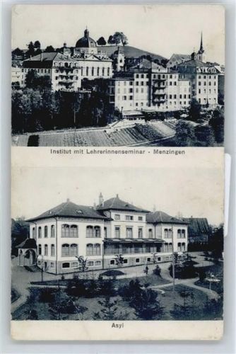 6313 Menzingen - Institut mit Lehrerinnenseminar, Asyl