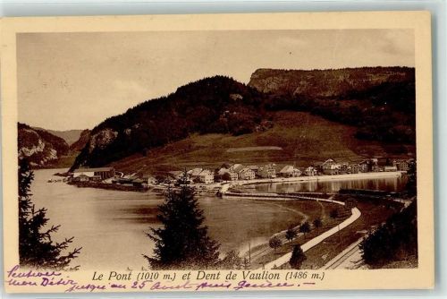 1342 Le Pont 1909 - Dent de Vaulion