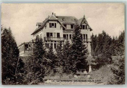 2400 Le Locle 1914 - la Soloanella les Quaues