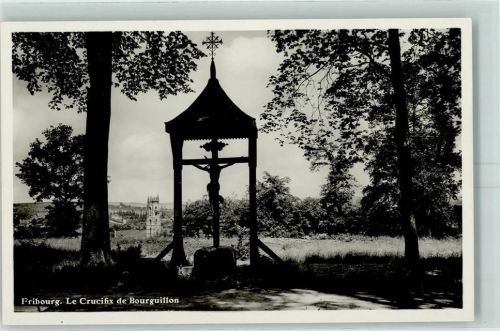 1700 Fribourg Freiburg - Le Crucifix de Bourguillon