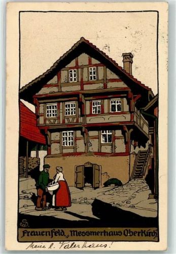 8500 Frauenfeld Künstlerkarte Messmerhaus Oberkirch sign.