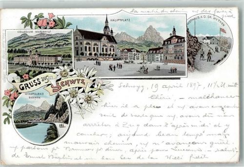 6430 Schwyz 1897 Lithographie Collegium Mariahilf Hauptplatz Gasthaus a. d. Gr. Mythen Mineralbad Seewen