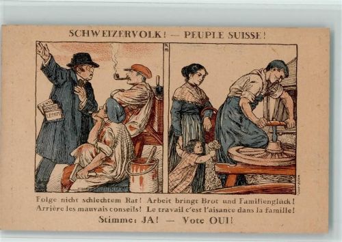 1921-30 Lithographie Schweizervolk - Stimme: JA - Arbeit bringt Brot und Familienglück