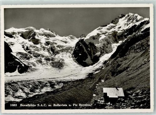 Bovalhütte - S.A.C. mit Bellavista und Piz Bernina