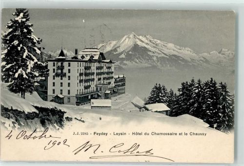 1854 Leysin 1902 - Feydey Hotel du Chamossaire Le Chaussy hiver